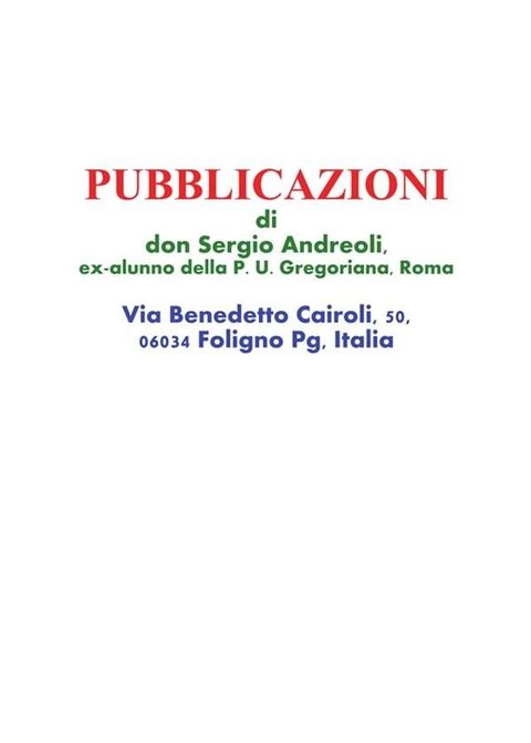 Pubblicazioni di don Sergio Andreoli, ex-alunno della P. U. Gregoriana, Roma(Kobo/電子書)