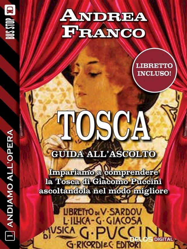  Andiamo all'Opera: Tosca(Kobo/電子書)