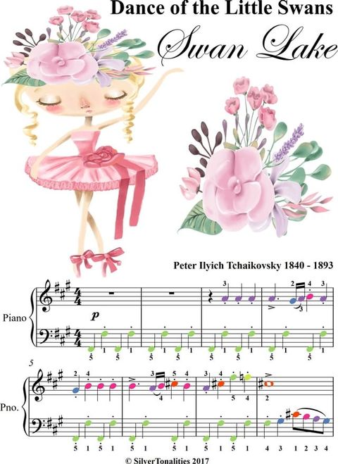 Dance of the Little Swans Easy Elementary Piano with Colored Notes(Kobo/電子書)