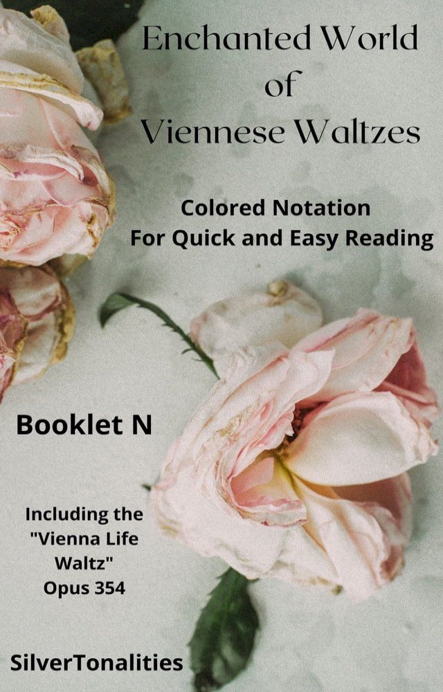  The Enchanted World of Viennese Waltzes for Easiest Piano Booklet N(Kobo/電子書)