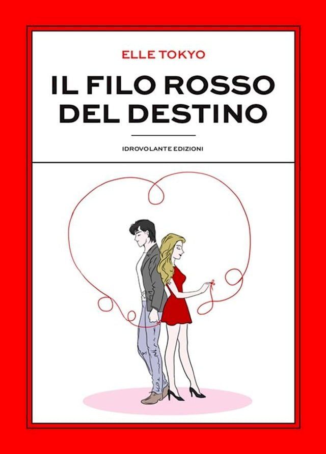  Il filo rosso del destino(Kobo/電子書)