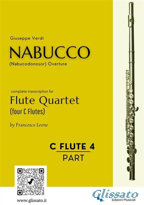 Flute 4 part of "Nabucco" overture for Flute Quartet(Kobo/電子書)