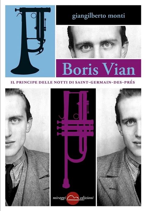 Boris Vian - Il principe delle notti di Saint-Germain-des-Pr&eacute;s(Kobo/電子書)