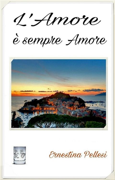 L'amore &egrave; sempre amore. Una commedia leggera e ironica.(Kobo/電子書)