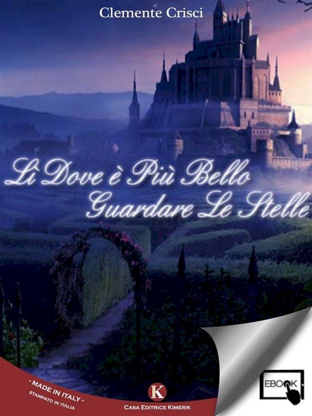  Lì dove è più bello guardare le stelle(Kobo/電子書)