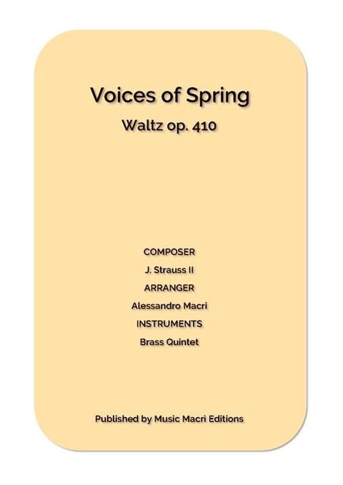 Voices of Spring Waltz op. 410 by J. Strauss II(Kobo/電子書)