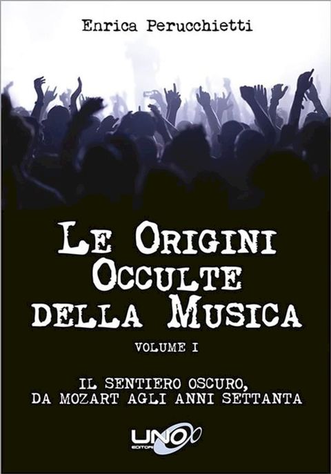 Le Origini Occulte della Musica(Kobo/電子書)