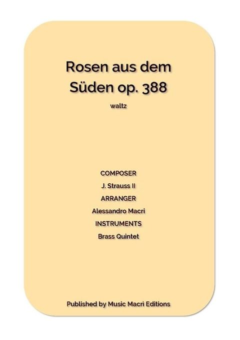 Rosen aus dem S&uuml;den op. 388 waltz(Kobo/電子書)