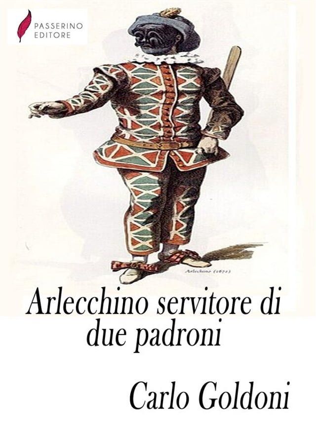  Arlecchino servitore di due padroni(Kobo/電子書)