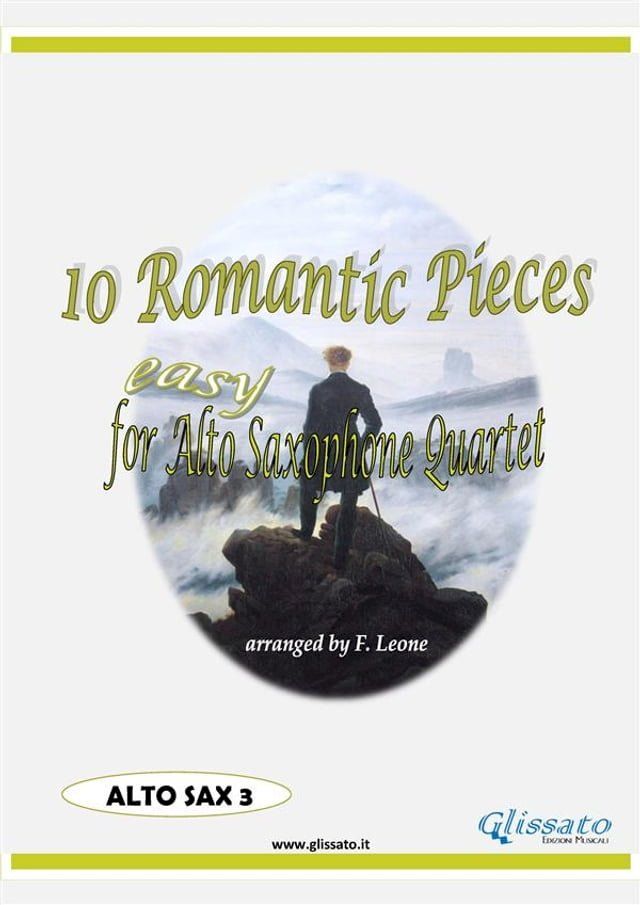  Eb Alto Sax 3 part of "10 Romantic Pieces" for Alto Saxophone Quartet(Kobo/電子書)