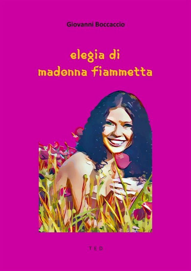  Elegia di Madonna Fiammetta(Kobo/電子書)