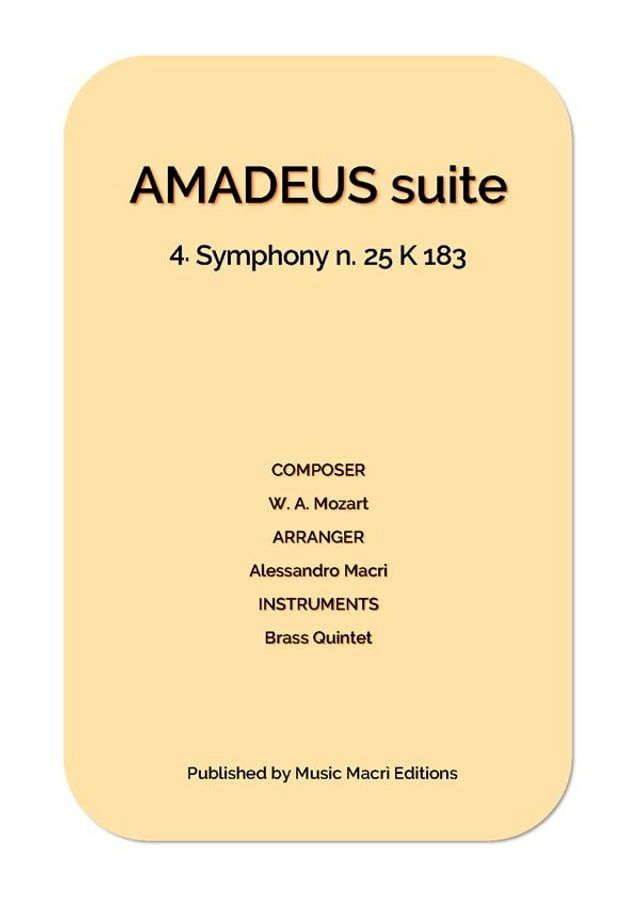  AMADEUS suite - 4. Symphony n. 25 K 183(Kobo/電子書)