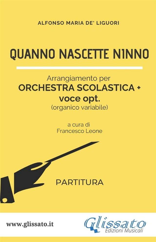  Quanno Nascette Ninno - Spartiti per Orchestra Scolastica (partitura)(Kobo/電子書)