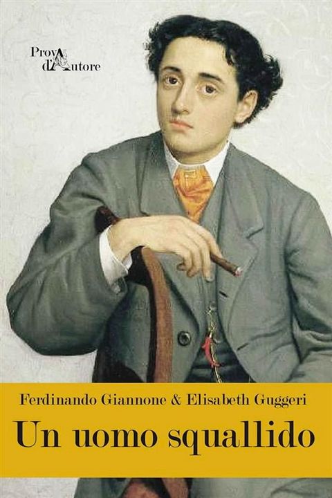 Un uomo squallido(Kobo/電子書)