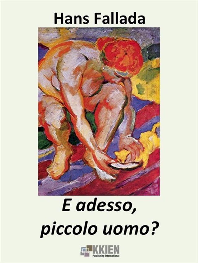  E adesso, piccolo uomo?(Kobo/電子書)