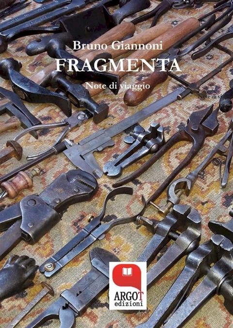 Fragmenta. Note di viaggio(Kobo/電子書)