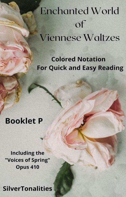 The Enchanted World of Viennese Waltzes for Easiest Piano Booklet P(Kobo/電子書)