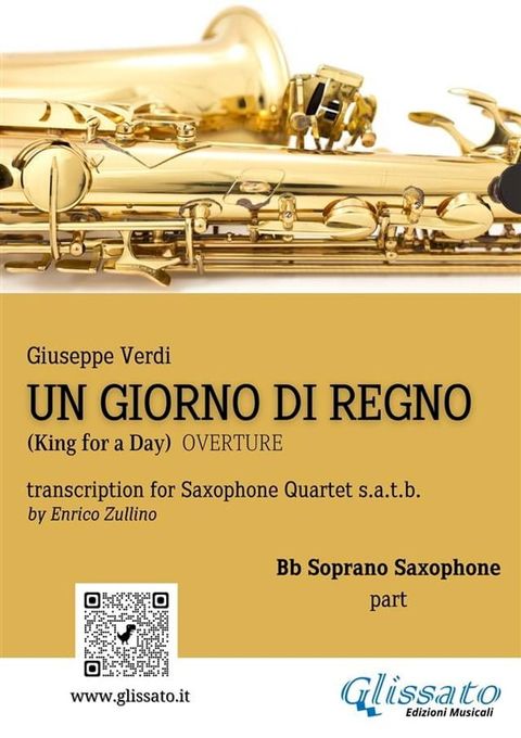 Un giorno di Regno - Saxophone Quartet (Bb Soprano part)(Kobo/電子書)