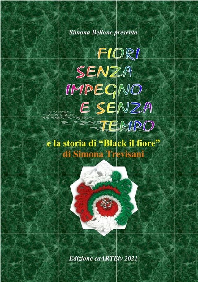  Fiori senza impegno e senza tempo di Simona Trevisani(Kobo/電子書)