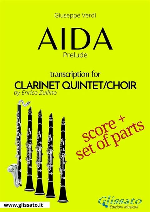 Aida (prelude) Clarinet Quintet/Choir - Score & Parts(Kobo/電子書)