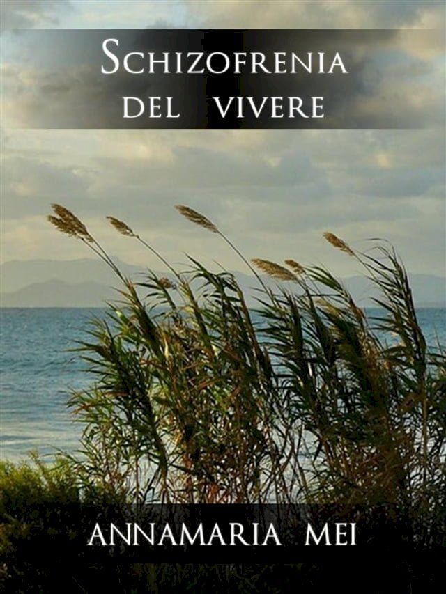  Schizofrenia del vivere(Kobo/電子書)