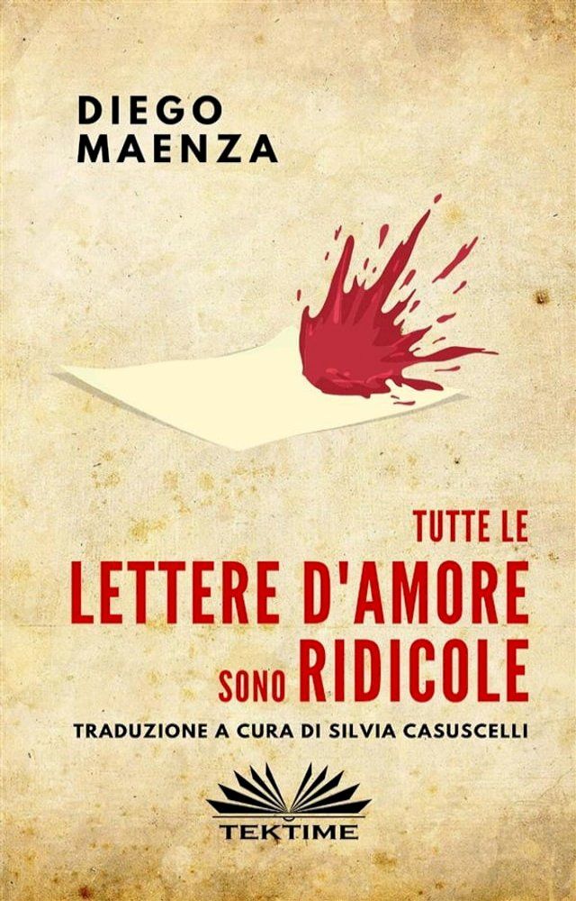  Tutte Le Lettere D'Amore Sono Ridicole(Kobo/電子書)