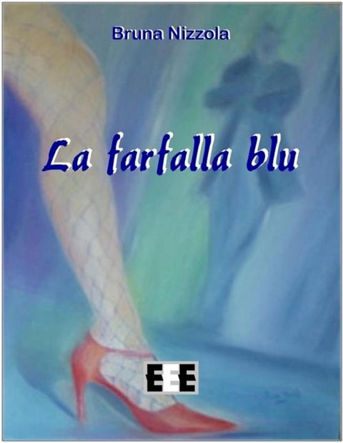 La farfalla blu(Kobo/電子書)