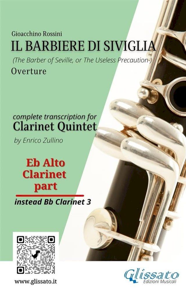  Eb alto Clarinet (instead Bb3) part of "Il Barbiere di Siviglia" for Clarinet Quintet(Kobo/電子書)