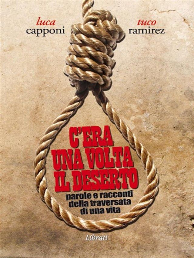  C'era una volta il deserto(Kobo/電子書)