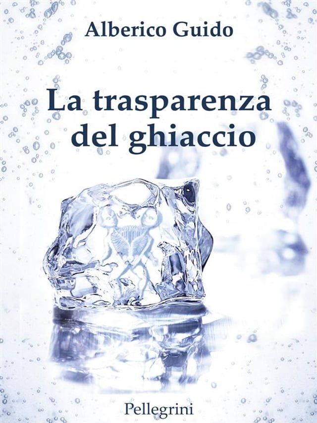  La trasperenza del ghiaccio(Kobo/電子書)