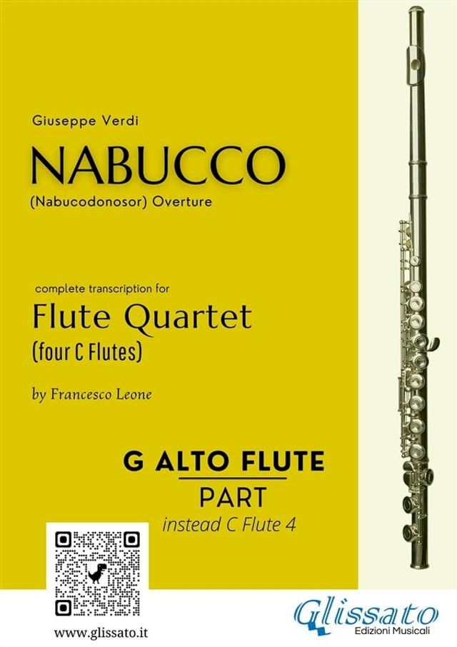  Alto Flute in G optional part of "Nabucco" overture for Flute Quartet(Kobo/電子書)