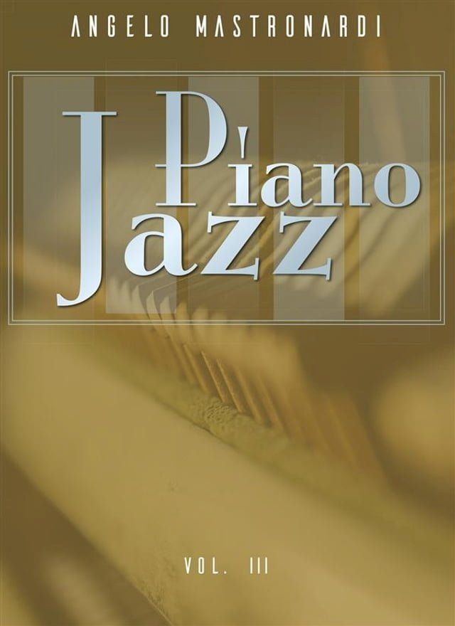  Piano Jazz Vol. III(Kobo/電子書)