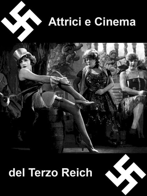 Attrici e Cinema del Terzo Reich(Kobo/電子書)