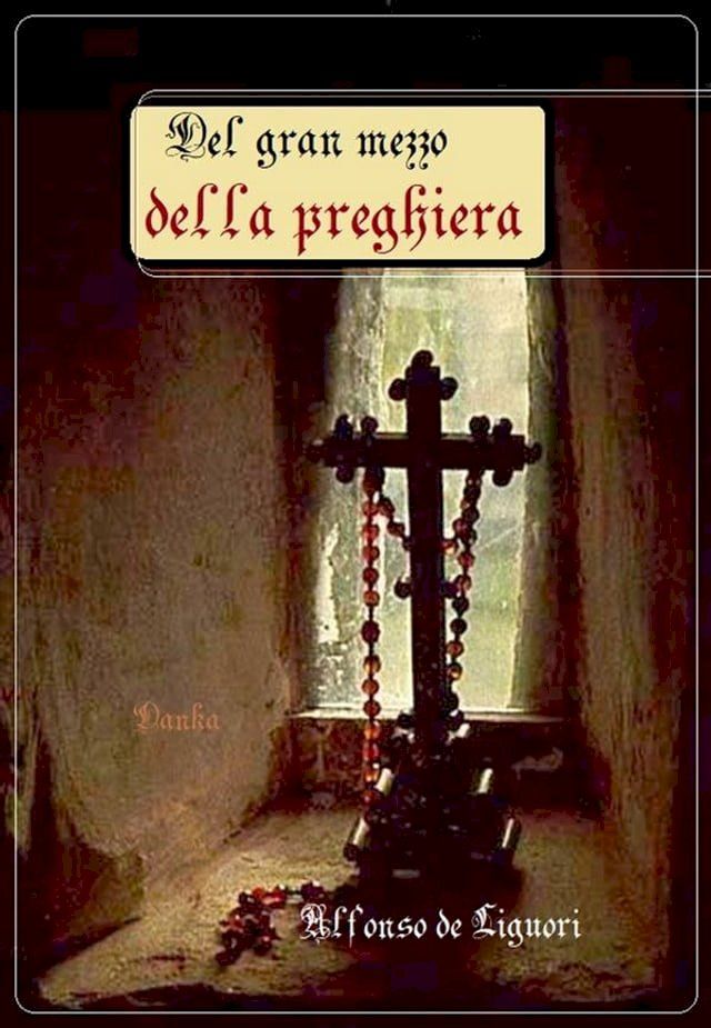  Il gran mezzo della preghiera(Kobo/電子書)