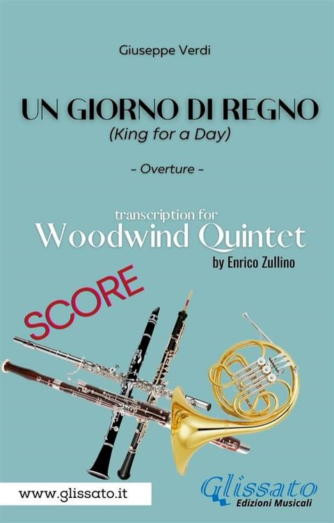 Woodwind Quintet Score "Un giorno di regno"(Kobo/電子書)