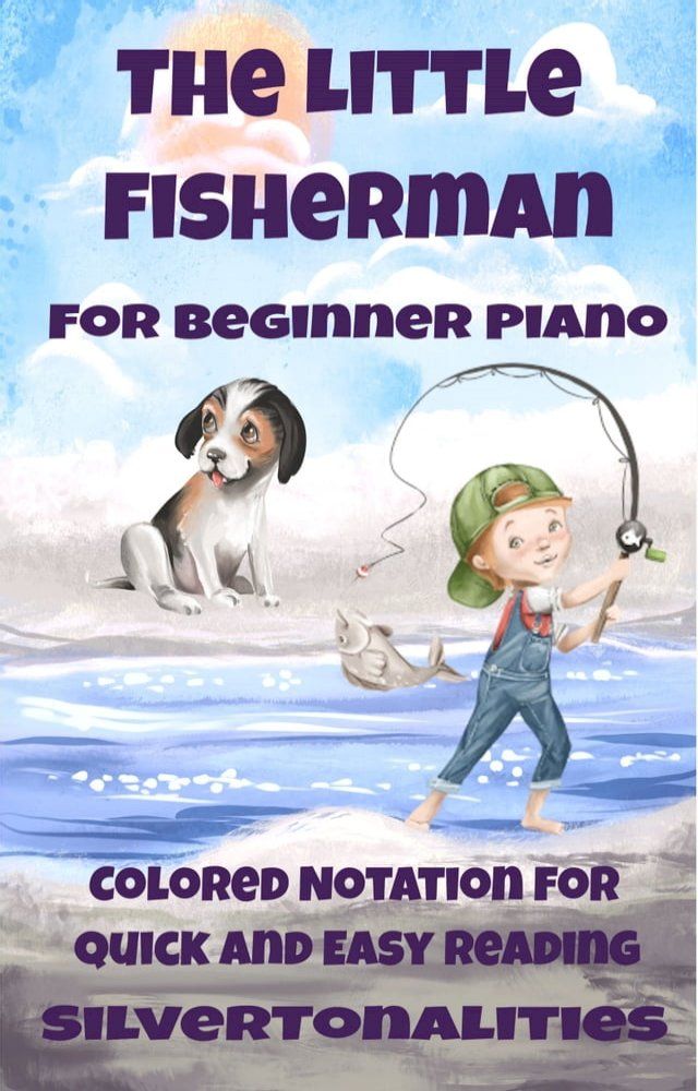  The Little Fisherman Beginner Piano(Kobo/電子書)