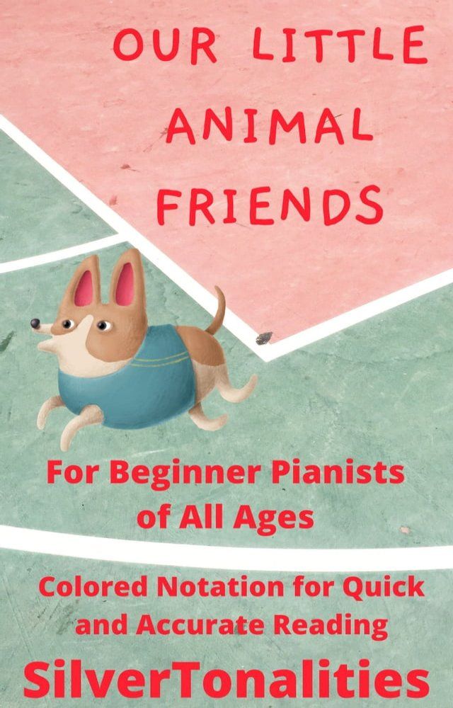  Our Little Animal Friends Piano Exercises(Kobo/電子書)