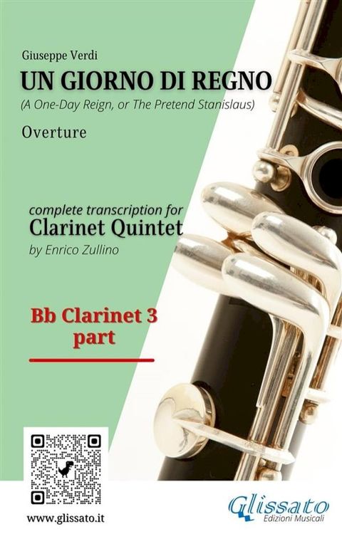 Bb Clarinet 3 part of "Un giorno di regno" for Clarinet Quintet(Kobo/電子書)