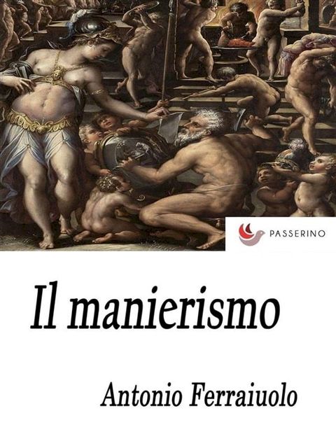 Il manierismo(Kobo/電子書)