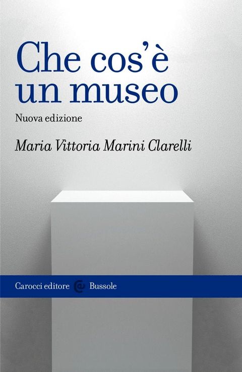 Che cos'&egrave; un museo(Kobo/電子書)