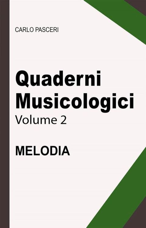 Quaderni Musicologici - Melodia(Kobo/電子書)