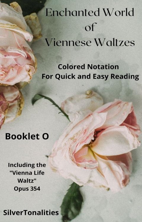 The Enchanted World of Viennese Waltzes for Easiest Piano Booklet O(Kobo/電子書)