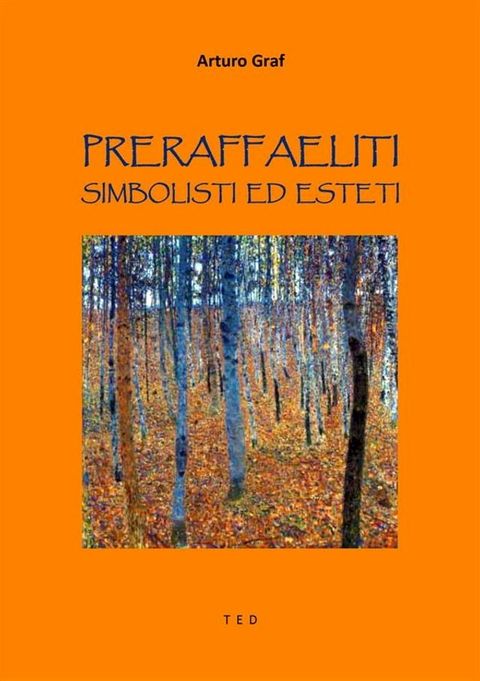 Preraffaeliti, Simbolisti ed Esteti(Kobo/電子書)