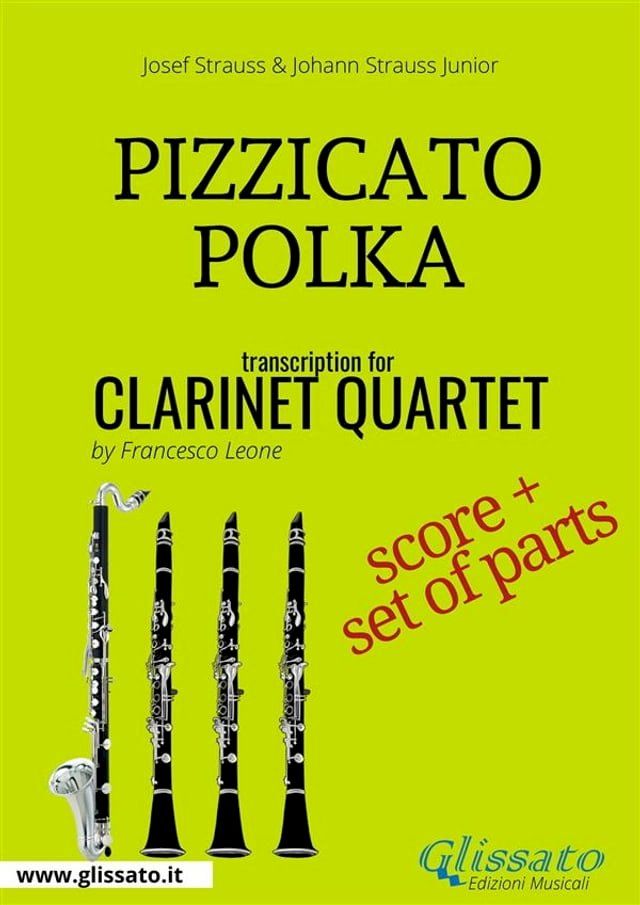  Pizzicato Polka - Clarinet Quartet score & parts(Kobo/電子書)