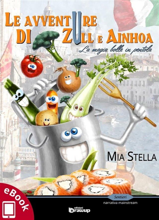  Le avventure di Zull e Ainhoa(Kobo/電子書)