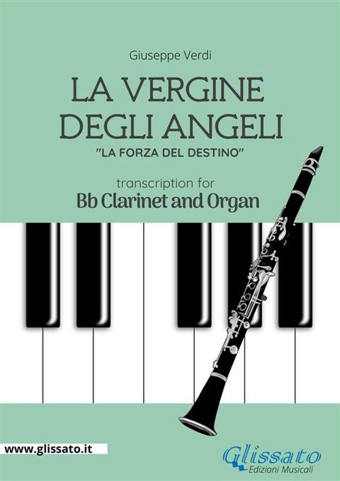 La Vergine degli Angeli - Bb Clarinet and Organ(Kobo/電子書)