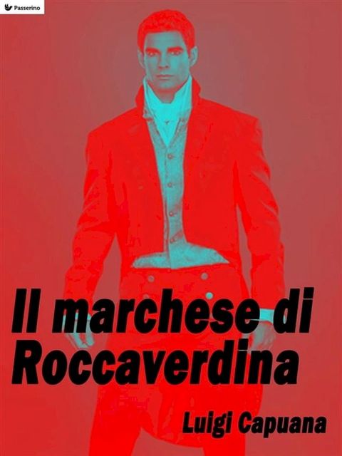 Il Marchese di Roccaverdina(Kobo/電子書)