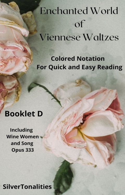 The Enchanted World of Viennese Waltzes for Easiest Piano Booklet D(Kobo/電子書)