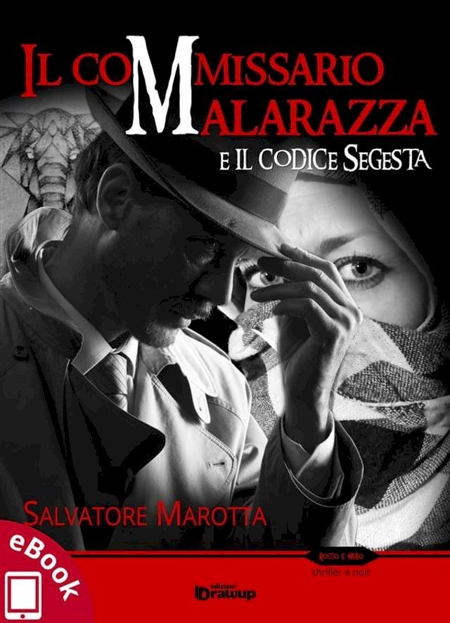  Il commissario Malarazza e il codice Segesta(Kobo/電子書)