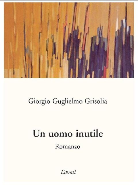 Un uomo inutile(Kobo/電子書)